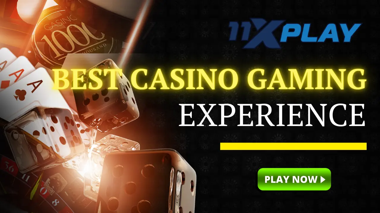11xplay best casino experience